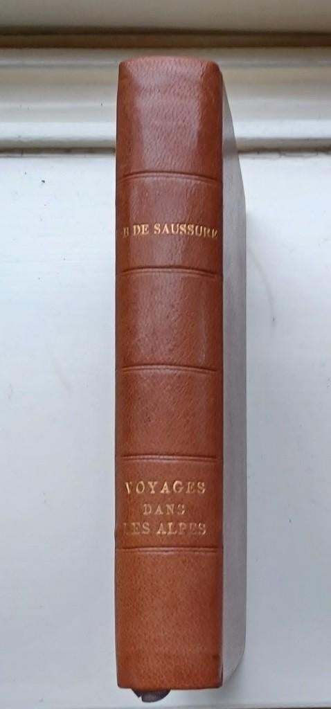 H.B. De Saussure - Voyages dans les Alpes, Ophalen of Verzenden, Gelezen, Europa