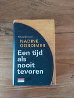 Een tijd als nooit tevoren. Nadine Gordimer., Boeken, Ophalen of Verzenden, Overige uitgevers