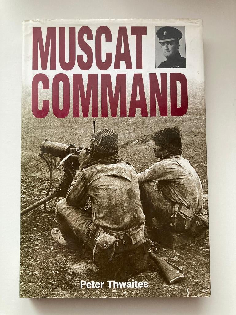 Muscat command, Gelezen, Ophalen of Verzenden, Landmacht, 1945 tot heden