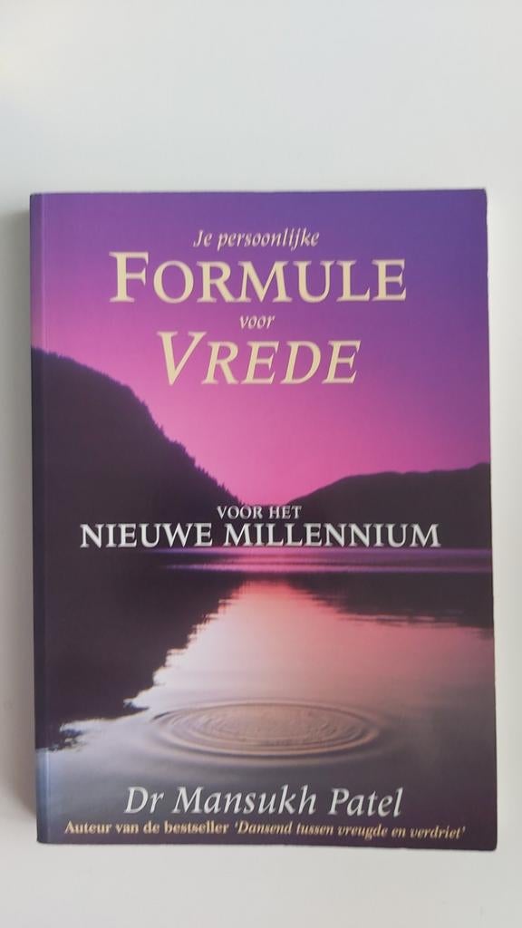 Je persoonlijke formule voor vrede - Dr Mansukh Patel, Boeken, Gelezen, Spiritualiteit algemeen, Dr Mansukh Patel, Ophalen of Verzenden