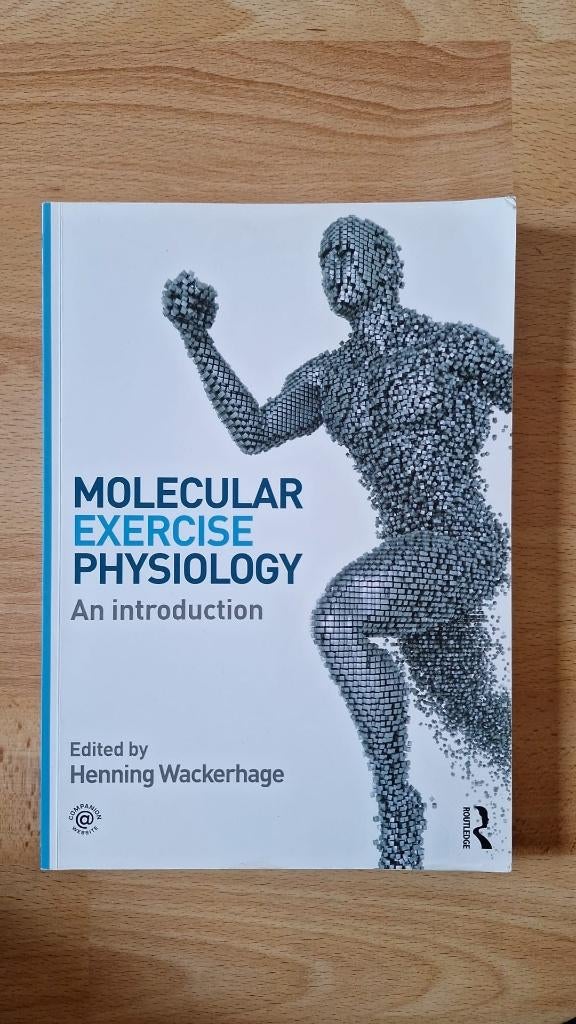 Molecular Exercise Physiology, Boeken, Studieboeken en Cursussen, Ophalen of Verzenden, Beta, Zo goed als nieuw, WO