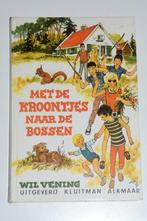 Met de Kroontjes naar de Bossen - Wil Vening, Boeken, Ophalen, Gelezen