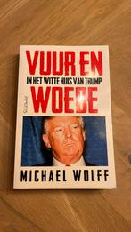 Michael Wolff - Vuur en woede, Michael Wolff, Ophalen of Verzenden, Zo goed als nieuw