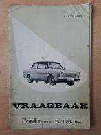 Vraagbaak Ford Taunus 12M P4 1963-1966, Ophalen of Verzenden