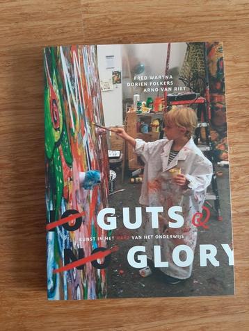 No Guts No Glory - Kunst in het Onderwijs beschikbaar voor biedingen