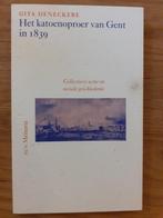 Het Katoenoproer van Gent in 1839 - Gita Deneckere, Boeken, Geschiedenis | Wereld, Gelezen, Ophalen of Verzenden, Gita Deneckere