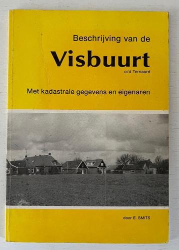 Beschrijving van de Visbuurt o/d Ternaard - E. Smits beschikbaar voor biedingen