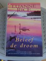 Luanne Rice : beleef de droom, Luanne Rice, Ophalen of Verzenden, Zo goed als nieuw