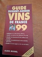 Guide Dussert-Gerber des Vins de France 1999, Ophalen of Verzenden, Gelezen, Dussert-Gerber