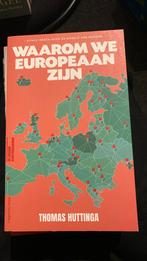 Thomas Huttinga - Waarom we Europeaan zijn, Ophalen, Maatschappij en Samenleving, Thomas Huttinga, Zo goed als nieuw