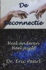 de reconnectie - Eric Pearl, Boeken, Ophalen of Verzenden, Zo goed als nieuw, Spiritualiteit algemeen, Achtergrond en Informatie