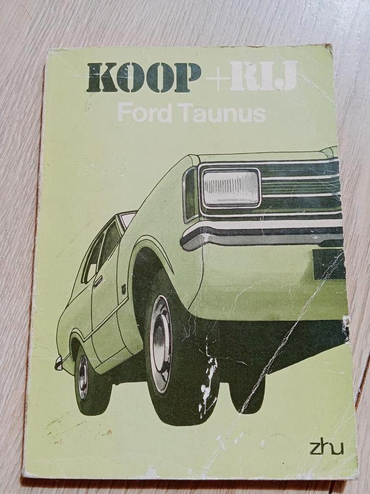 Koop en Rij Ford Taunus vraagbaak, Auto diversen, Handleidingen en Instructieboekjes, Ophalen