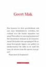 Geert Mak - Gedoemd tot kwetsbaarheid, Boeken, Ophalen of Verzenden, Zo goed als nieuw, Geert Mak, Nederland