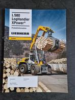 Liebherr L 580 LogHandler XPower Catalogus, Boeken, Ophalen of Verzenden, Zo goed als nieuw, Liebherr, Catalogus
