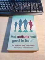Met autisme valt goed te Leven - Rob Broersen & Lise Kamp, Boeken, Ophalen of Verzenden, Gelezen, Functieleer of Neuropsychologie