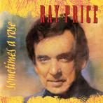 Ray Price – Sometimes A Rose, Ophalen of Verzenden