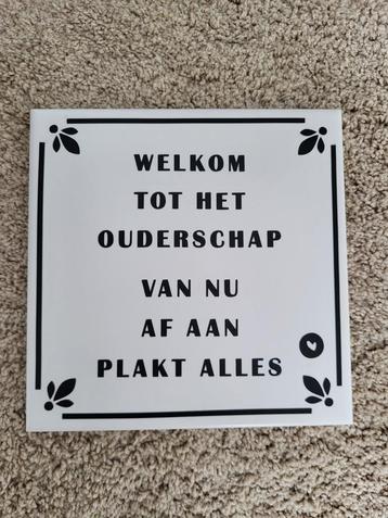 Tegeltje ouderschap NIEUW! beschikbaar voor biedingen