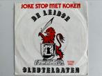 De Leidse Sleutelgaten - Joke Stop met Koken, Gebruikt, 7 inch, Single, Ophalen of Verzenden