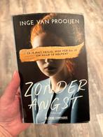 Zonder angst - inge van prooijen, Ophalen of Verzenden, Gelezen