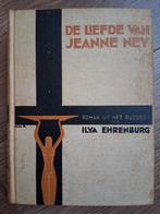 Ilja Ehrenburg - De liefde van Jeanne Ney, Ophalen of Verzenden