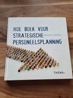 Hoe boek voor strategische personeelsplanning, Ophalen of Verzenden, Zo goed als nieuw, Hanneke Moonen