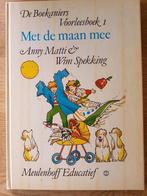 MET DE MAAN MEE. ANNI MATTI & WIM SPEKKING. BOEKANIER., Gelezen, Fictie algemeen, Jongen of Meisje, Ophalen of Verzenden