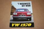 Zeldzame reclame-uitgave - VW - 't nieuwste uit WOB 1970 !!, Gelezen, Volkswagen, Ophalen of Verzenden