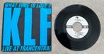 KLF - What Time Is Love?, 7” vinyl single, Ophalen of Verzenden, Gebruikt, Pop