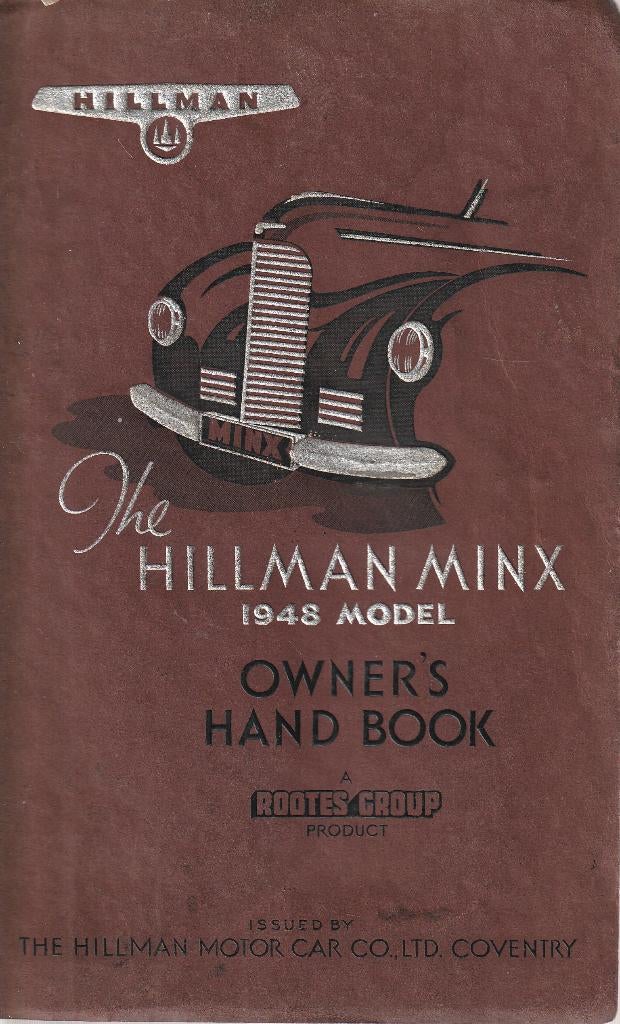 The Hilmann Minx 1948 model owner handbook, Ophalen of Verzenden