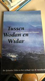 A. Woutersen-van Weerden - Tussen Wodan en Widar, A. Woutersen-van Weerden, Ophalen of Verzenden, Zo goed als nieuw
