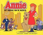 Lydia Rood - ANNIE Het verhaal van de musical, Boeken, Ophalen of Verzenden, Zo goed als nieuw, Lydia Rood