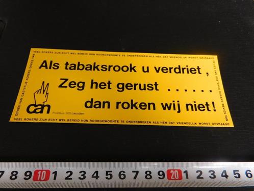 sticker Leusden CAN  Als tabaksrook u verdriet Zeg het gerus, Verzamelen, Stickers, Zo goed als nieuw, Bedrijf of Vereniging, Ophalen