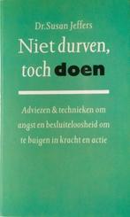 Susan Jeffers Niet durven, toch doen, Boeken, Ophalen of Verzenden, Zo goed als nieuw, Overige onderwerpen