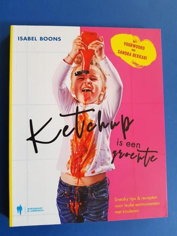 Ketchup is een groente -  Isabel Boons beschikbaar voor biedingen