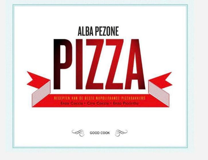 Alba Pezone - Pizza, Boeken, Kookboeken, Zo goed als nieuw, Ophalen of Verzenden