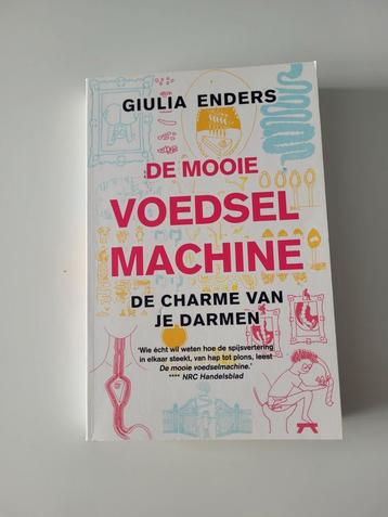 Giulia Enders - De mooie voedselmachine beschikbaar voor biedingen