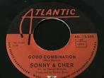 SONNY AND CHER …vinyl single…GOOD COMBINATION, Ophalen of Verzenden