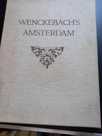 Wenkenbach,s Amsterdam, Boeken, Geschiedenis | Stad en Regio, Ophalen of Verzenden, Zo goed als nieuw, Weller en Rowaan, 20e eeuw of later