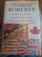 History English-Speaking Peoples - Andrew Roberts, Boeken, 20e eeuw of later, Europa, Ophalen of Verzenden, Zo goed als nieuw