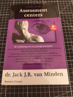 Alles over Assessment Centers - Dr. Jack J.R. van Minden, Ophalen of Verzenden, Gelezen, Dr. Jack J.R. van Minden