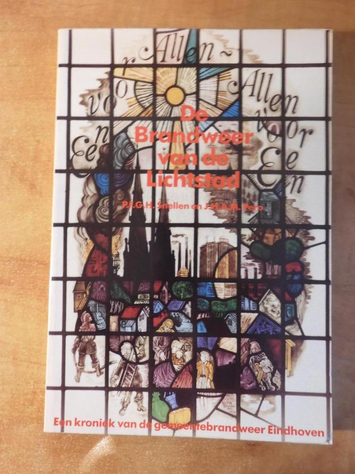 De Brandweer van de Lichtstad Eindhoven branden Seepaerd, Boeken, Geschiedenis | Stad en Regio, Gelezen, Ophalen of Verzenden