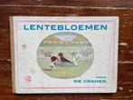 Rie Cramer Lentebloemen 1942 vierde druk, Boeken, Prentenboeken en Plaatjesalbums, Ophalen of Verzenden, Gelezen, Rie Cramer, Plaatjesalbum