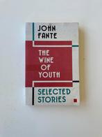John Fante - The Wine of Youth, Ophalen of Verzenden, Gelezen, John Fante