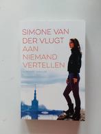 Simone van der Vlugt : Aan Niemand Vertellen, Simone van der Vlugt, Ophalen of Verzenden, Zo goed als nieuw, Nederland