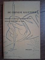 De Chinese kalender. Gedichten spreuken uit dertig eeuwen, Ophalen of Verzenden, Zo goed als nieuw
