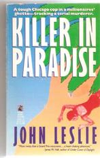 John Leslie - Killer in paradise, Boeken, Gelezen, Fictie, Ophalen of Verzenden, John Leslie