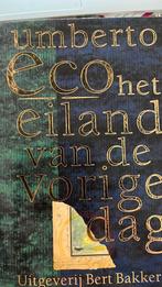 Umberto Eco - Het eiland van de vorige dag, Ophalen of Verzenden, Zo goed als nieuw, Umberto Eco