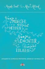 Van je moeder moet je het hebben, van je dochter kun je het, Ophalen of Verzenden, Gelezen