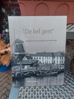 De Bel Geet - Visafslag Harderwijk, Ophalen of Verzenden, 20e eeuw of later, Gelezen, Robert Oosterhof