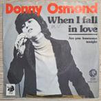 Donny Osmond - When I Fall In Love, Gebruikt, Ophalen of Verzenden